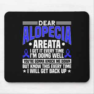 Dit elke keer als ik weer op Alopecia Awaren Muismat