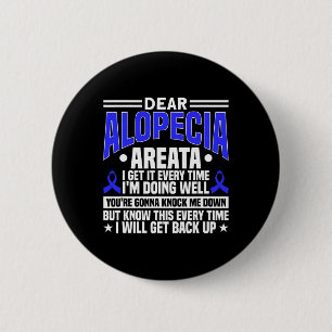 Dit elke keer als ik weer op Alopecia Awaren Ronde Button 5,7 Cm