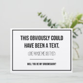 Dit had een tekst-groomsman-voorstel kunnen zijn (Staand voorkant)