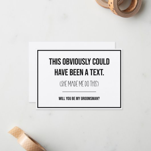 Dit had een tekst-groomsman-voorstel kunnen zijn notitiekaartje (Voorkant / Achterkant in situ)