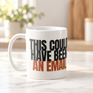 Dit Had Ook Een E-Mail Kunnen Zijn Bold Type Mok