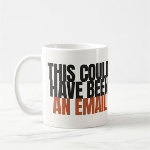 Dit Had Ook Een E-Mail Kunnen Zijn Bold Type Mok