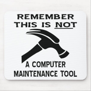 Dit (Hamer) is geen Hulpmiddel van het Onderhoud Muismat