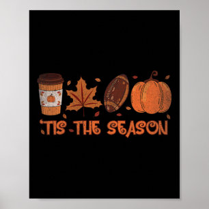 Dit Het Seizoen Football Pompoen Herfst Thanksgivi Poster