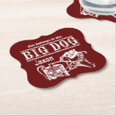 Dit hoort bij de Big Dog gepersonaliseerd Kartonnen Onderzetters (Gekanteld)