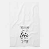 Dit Huis draait op liefde en veel koffie Theedoek (Verticaal)