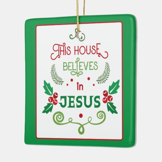 Dit Huis gelooft in Jezus Keramisch Ornament (Links)