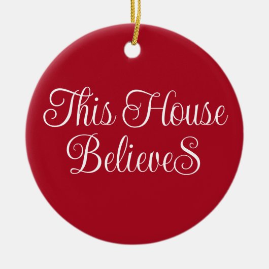 Dit Huis gelooft typografie script rood Keramisch Ornament (Voorkant)