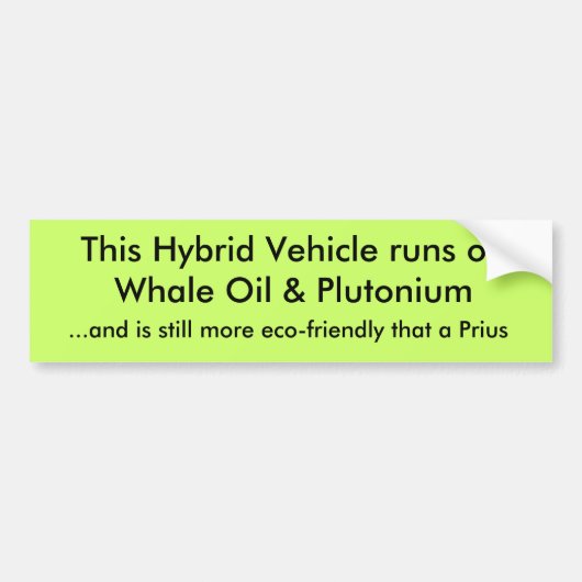 Dit hybride voertuig draait op walvisolie en pluto bumpersticker (Voorkant)