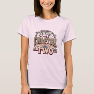 Dit Is Alleen Maar Hoofdstuk Twee Retro Citaat N T-shirt