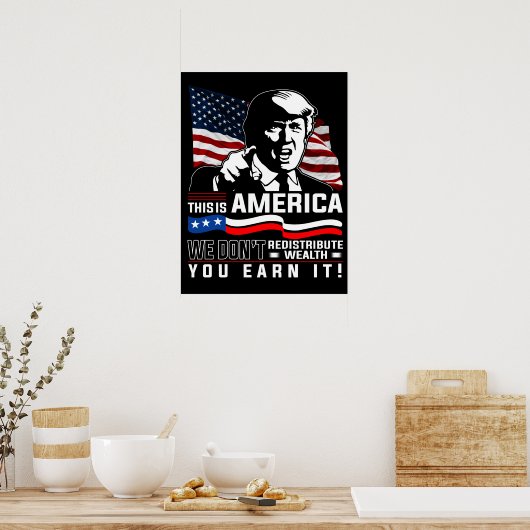 Dit is Amerika dat we je niet herverdelen. Poster (Keuken)