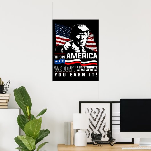 Dit is Amerika dat we je niet herverdelen. Poster (Thuiskantoor)