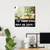 "Dit is bovenal voor zichzelf waar" Poster (Thuiskantoor)