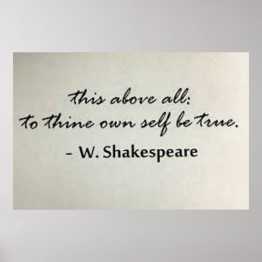 "Dit is bovenal voor zichzelf waar" Poster (Voorkant)