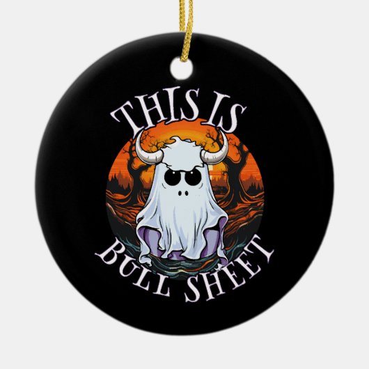 Dit is bullshit - grappige boe sheet keramisch ornament (Voorkant)