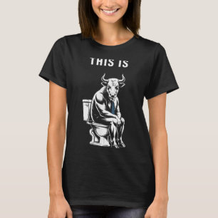 Dit is Bullsht Funny Bull Toilet Humoristische Koe T-shirt