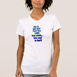 Dit is de Dag Blauwe Tekst T-shirt