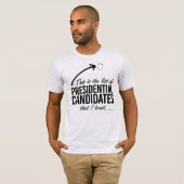 Dit is de lijst van kandidaten die ik vertrouw t-shirt (Voorkant volledig)
