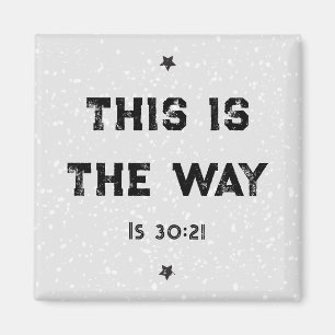 Dit is de manier waarop Isaiah 30:21 Magnet