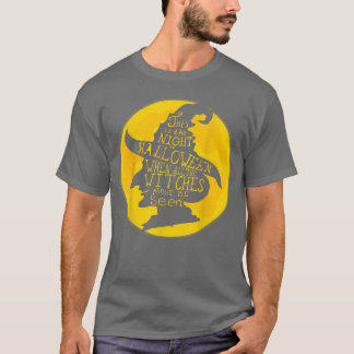 Dit is de nachtelijke halloween als alle heks t-shirt