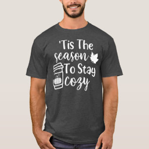 Dit is de reden om de luie Herfst in de herfst te  T-shirt