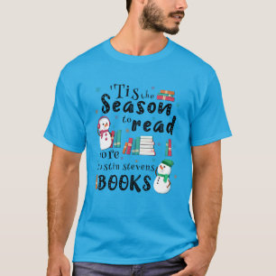 ’Dit is de reden om meer Dustin Stevens Books te l T-shirt
