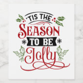 Dit is de Seizoen om Jolly te worden Wijn Etiket (Enkel label)
