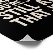 Dit is een burn-out. Je bent gewoon nog steeds bij Poster (Hoek)