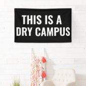 Dit is een Dry Campus Flag Banner College Dorm   (Insitu)