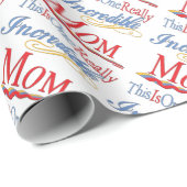 Dit is een echt ongelooflijk mam cadeau Collectie Cadeaupapier (Rol Hoek)