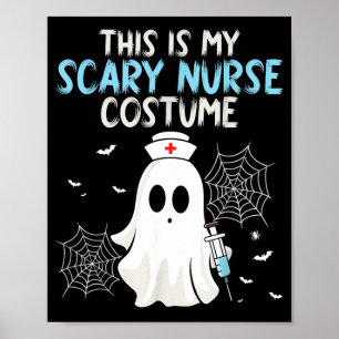 Dit is een eng verpleegsterskostuum - Halloween gr Poster