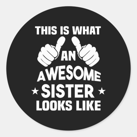 Dit is een Geweldige zus Ronde Sticker (Voorkant)