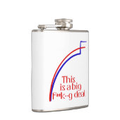 Dit is een grote f**k—g deal heupfles (Rechts)