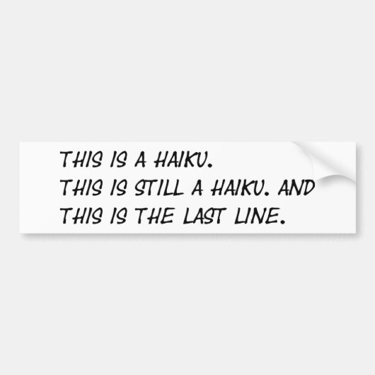 "Dit is een Haiku" Funny Poem - Ironic Meme Bumpersticker (Voorkant)
