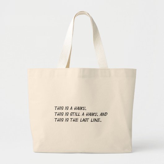 "Dit is een Haiku" Funny Poem - Ironic Meme Grote Tote Bag (Voorkant)