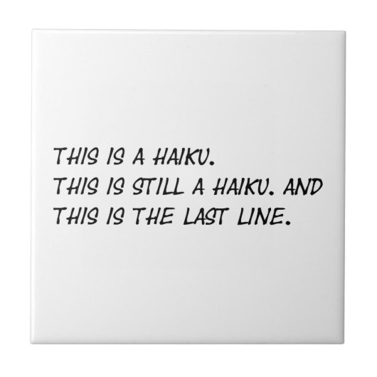 "Dit is een Haiku" Funny Poem - Ironic Meme Tegeltje (Voorkant)