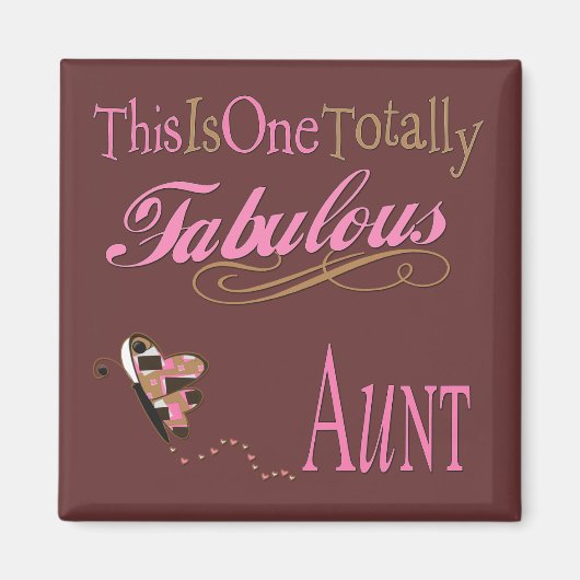 Dit is een heel fabelachtig tante roze magneet (Voorkant)