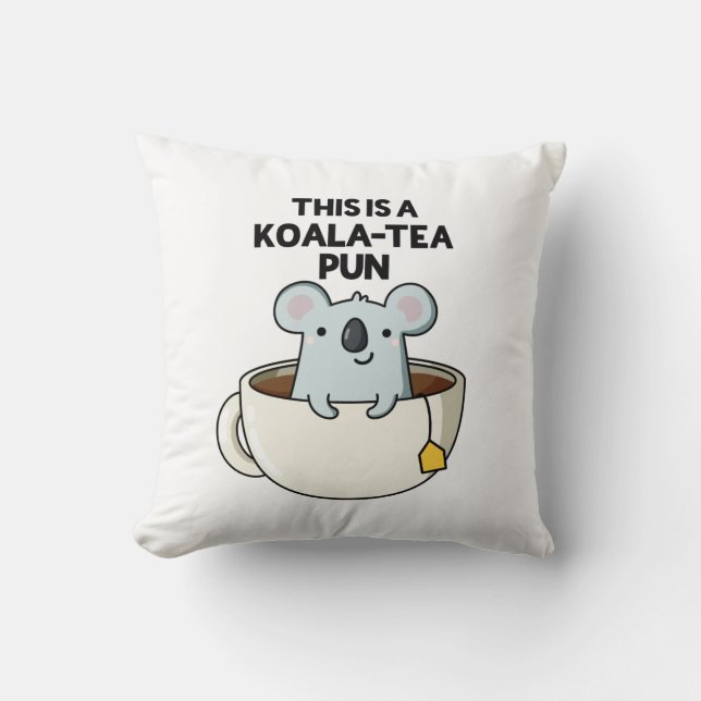 Dit is een Koala-tea Pun Funny Koala Pun Kussen (Voorkant)