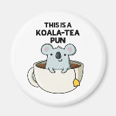 Dit is een Koala-tea Pun Funny Koala Pun Magneet (Voorkant)