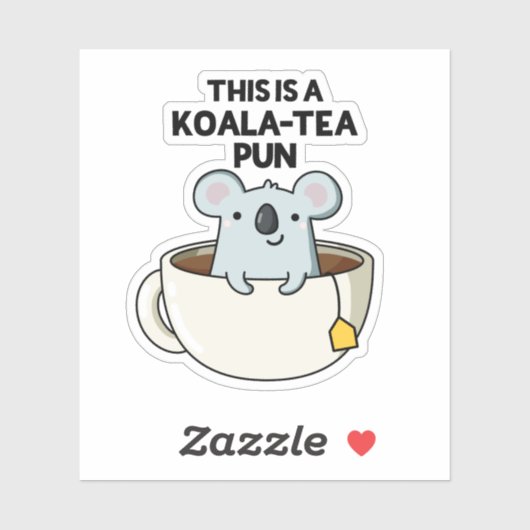 Dit is een Koala-tea Pun Funny Koala Pun Sticker (Vel)