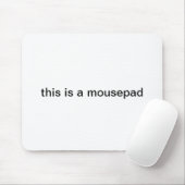 " dit is een mousepad " mousepad muismat (Met muis)