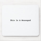 Dit is een Mousepad Muismat (Voorkant)