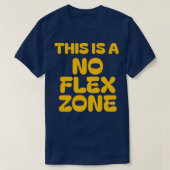 Dit is een no-flex zone t-shirt (Design voorkant)