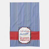 Dit is een ongelooflijke vrijwilligerscadeau theedoek (Verticaal)