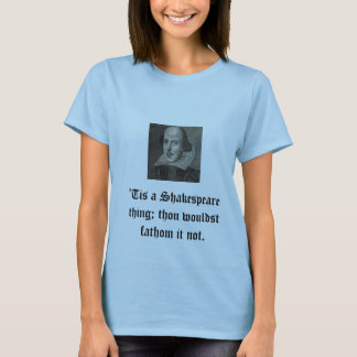 Dit is een Shakespeare Thing T-Shirt