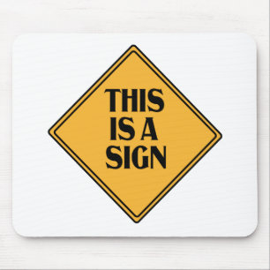Dit is een Sign Funny Yellow Attach Road Sign Gift Muismat