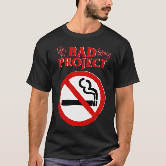 Dit is een slecht project t-shirt (Voorkant)
