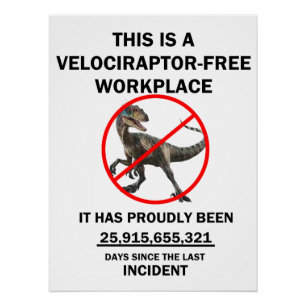 Dit is een velociraptor-vrije werkplek perfect poster