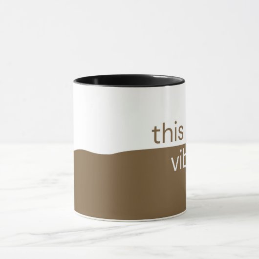 Dit is een vibe. Koffie Mok - Esthetische Mok (Midden)