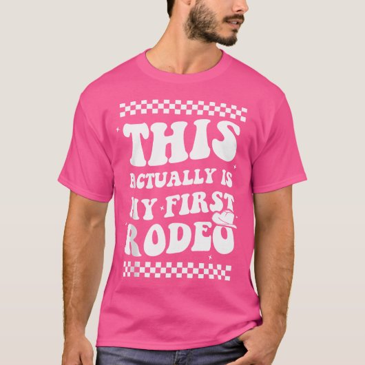 Dit is eigenlijk mijn eerste rodeo grappige cowgir t-shirt (Voorkant)